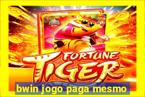 bwin jogo paga mesmo